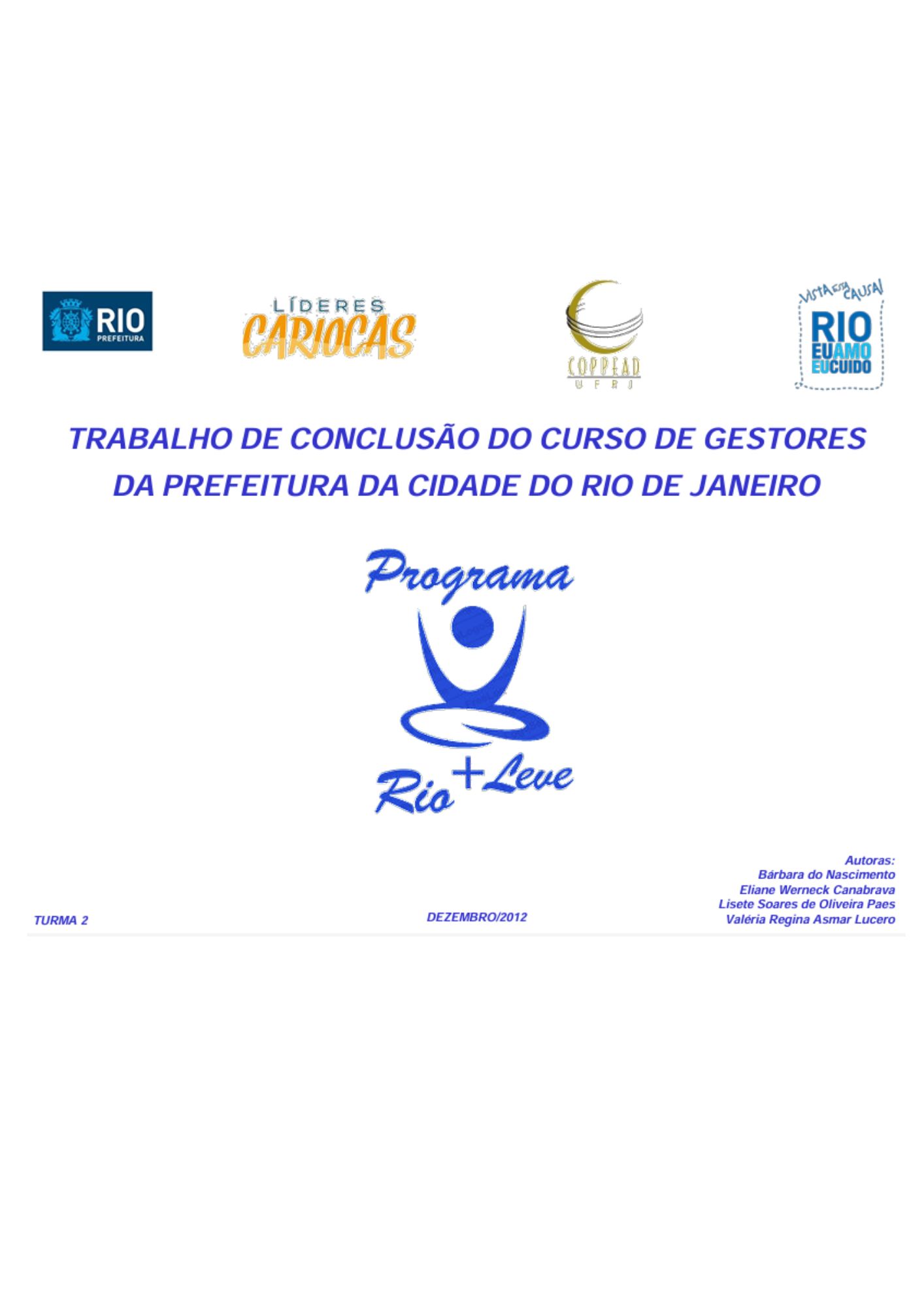 “RIO + LEVE O PROGRAMA DE REEDUCAÇÃO ALIMENTAR E QUALIDADE DE VIDA DA POPULAÇÃO CARIOCA”