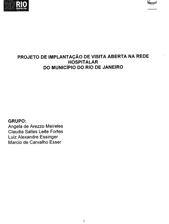 PROJETO DE IMPLANTAÇÃO DE VISITA ABERTA NA REDE HOSPITALAR DO MUNICÍPIO DO RIO DE JANEIRO