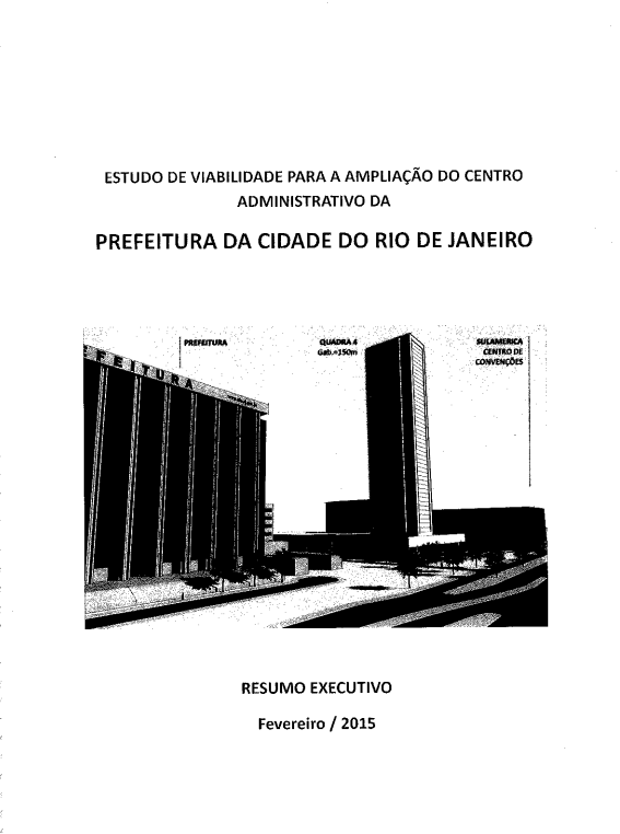 ESTUDO DE VIABILIDADE PARA A AMPLIAÇÃO DO CENTRO ADMINISTRATIVO DA PREFEITURA DA CIDADE DO RIO DE JANEIRO