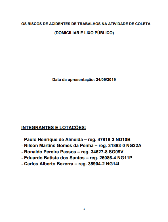 OS RISCOS DE ACIDENTES DE TRABALHO NA ATIVIDADE DE COLETA (DOMICILIAR E DE LIXO PÚBLICO)