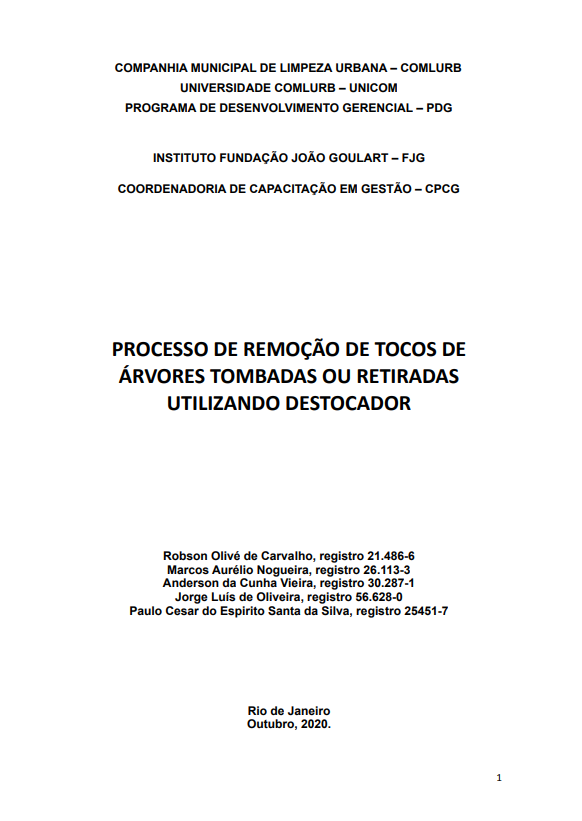 DESTOCA – PROCESSO DE REMOÇÃO DE TOCOS DE ÁRVORES TOMBADAS OU RETIRADAS UTILIZANDO DESTOCADOR