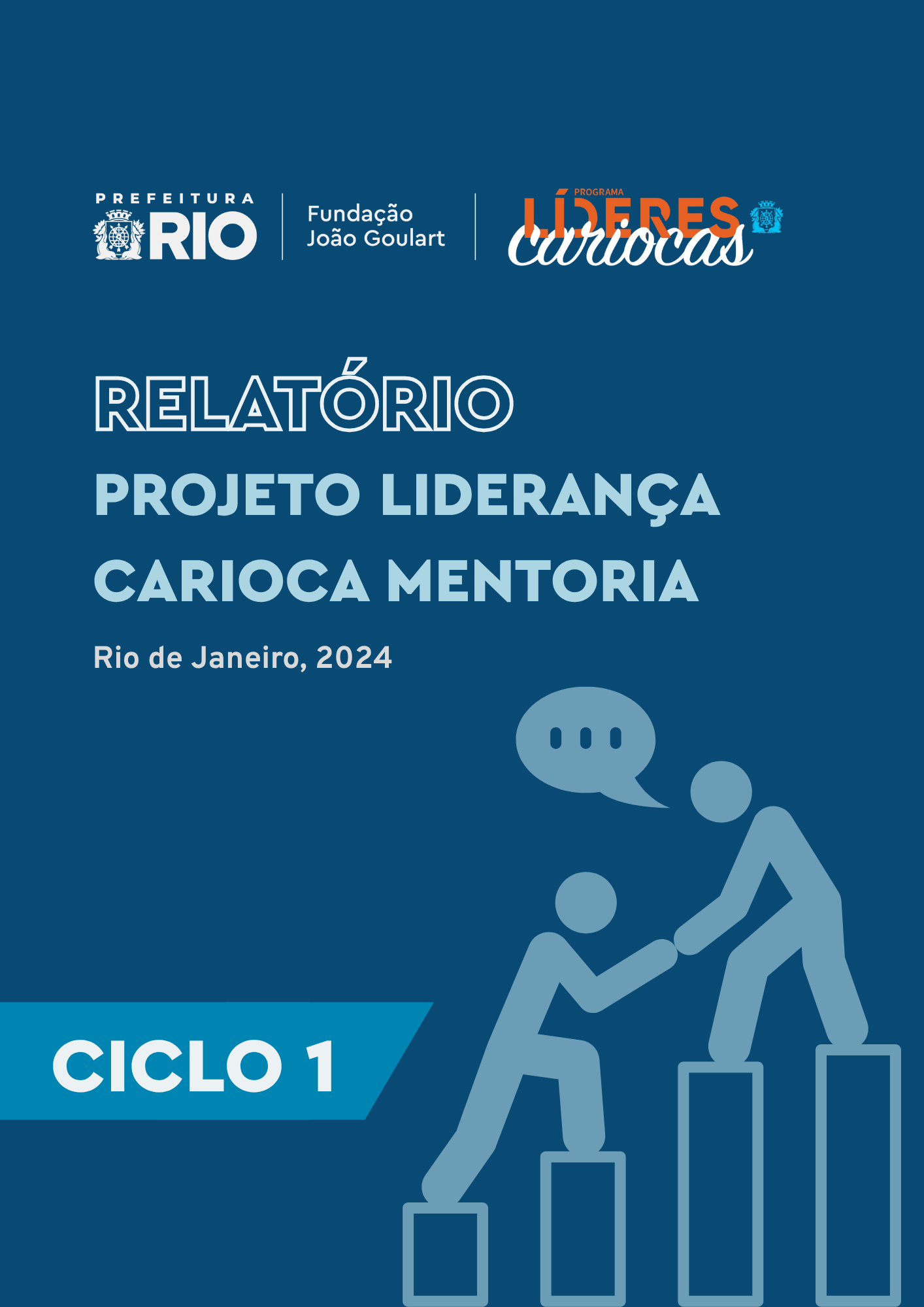 Relatório Projeto Liderança Carioca Mentoria – Ciclo 1