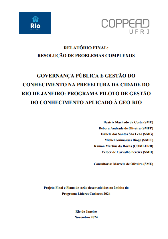GOVERNANÇA PÚBLICA E GESTÃO DO CONHECIMENTO NA PREFEITURA DA CIDADE DO RIO DE JANEIRO: Programa piloto de Gestão do conhecimento aplicado à GEO-RIO