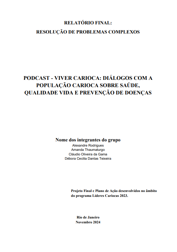 PODCAST – VIVER CARIOCA: Diálogos com a população carioca sobre SAÚDE, QUALIDADE VIDA E PREVENÇÃO DE DOENÇAS