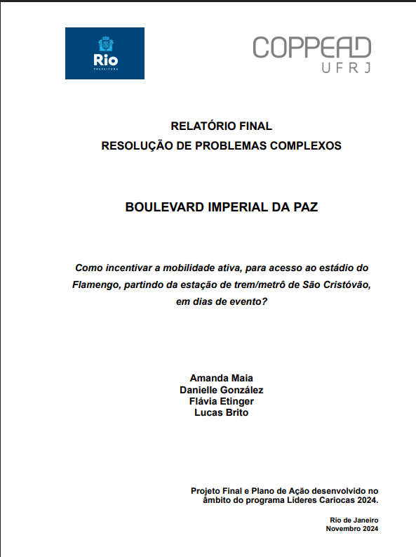 BOULEVARD IMPERIAL DA PAZ: Como incentivar a mobilidade ativa, para acesso ao estádio do Flamengo, partindo da estação de trem/metrô de São Cristóvão, em dias de evento?