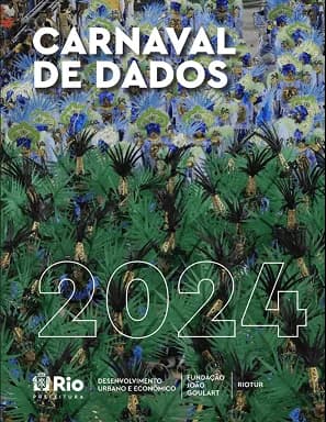 Relatório Carnaval de Dados – 2024